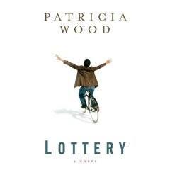 "Lottery", by Patricia Wood